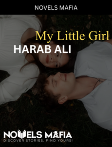My Little Girl Novel By Harab Ali