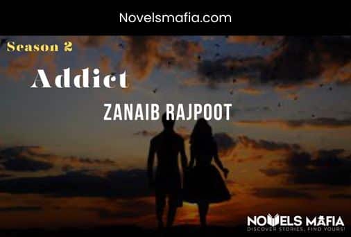 Addict novel by Zanaib Rajpoot