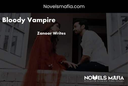 Bloody Vampire Novel By Zarnoor writes pdf