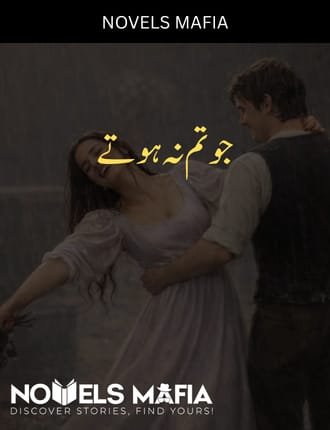 Jo Tum Na Hoty Novel