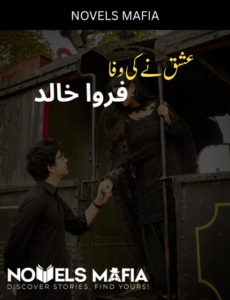 Ishq Ne Ki Wafa Novel By Farwa Khalid