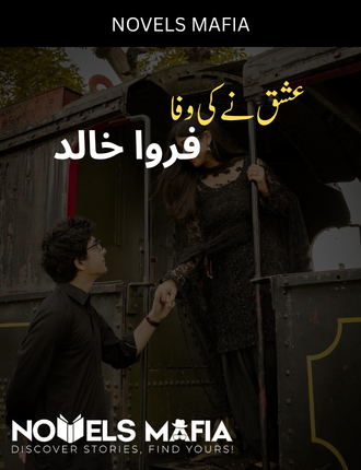 Ishq Ne Ki Wafa Novel By Farwa Khalid