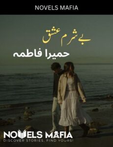 Besharam Ishq Novel By Humaira Fatima