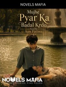 Mujhe Pyar Ka Badal Krdo Novel By Aan Fatima