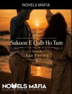 Sukoon E Qalb Ho Tum Novel By Aan Fatima 