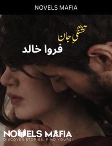 Tashnagi e Jaan Novel By Farwa Khalid
