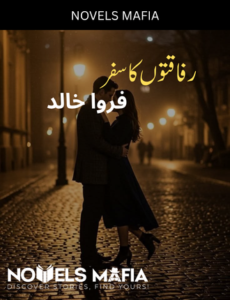 Rafaqton Ka Safar Novel By Farwa Khalid