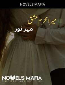 Mera Mehram Ishq Novel By Mehar Noor