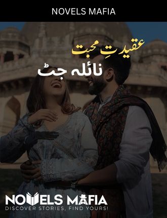 Aqeedat E Mohabbat Novel By Naila Jutt